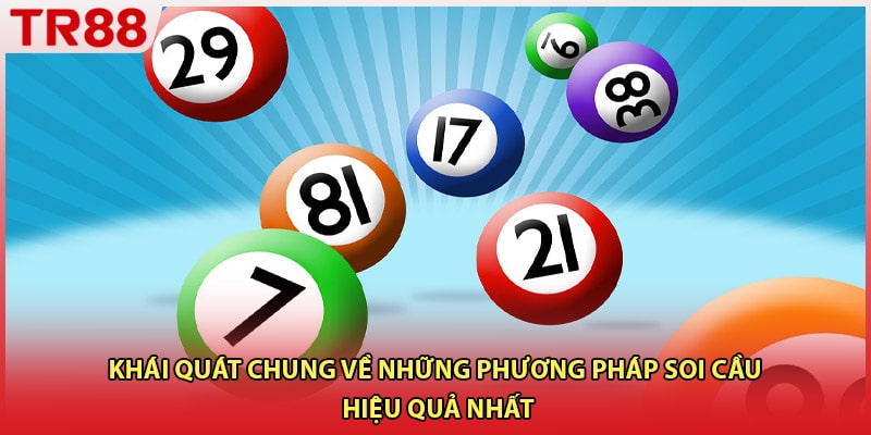 Khái quát chung về những phương pháp soi cầu hiểu quả nhất